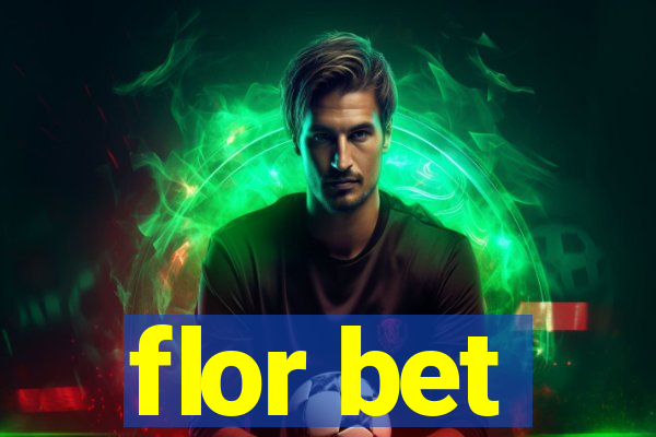 flor bet